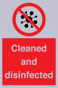 Cleaned and disinfected